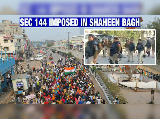 शाहीन बाग में धारा 144 लागू, भारी पुलिस बल तैनात