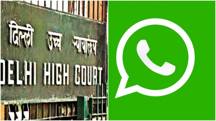 भारत सरकार के खिलाफ दिल्ली हाईकोर्ट पहुंचा व्हाट्सएप, दी IT नियमों को चुनौती