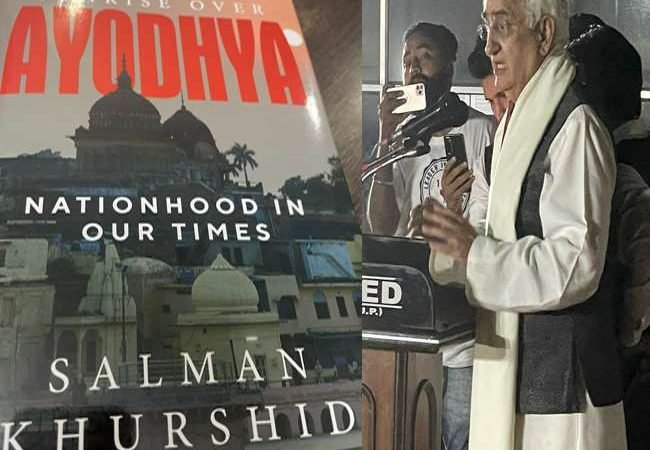 क्‍यों मचा है सलमान खुर्शीद की लिखी किताब ‘सनराइज ओवर अयोध्‍या’ पर बवाल