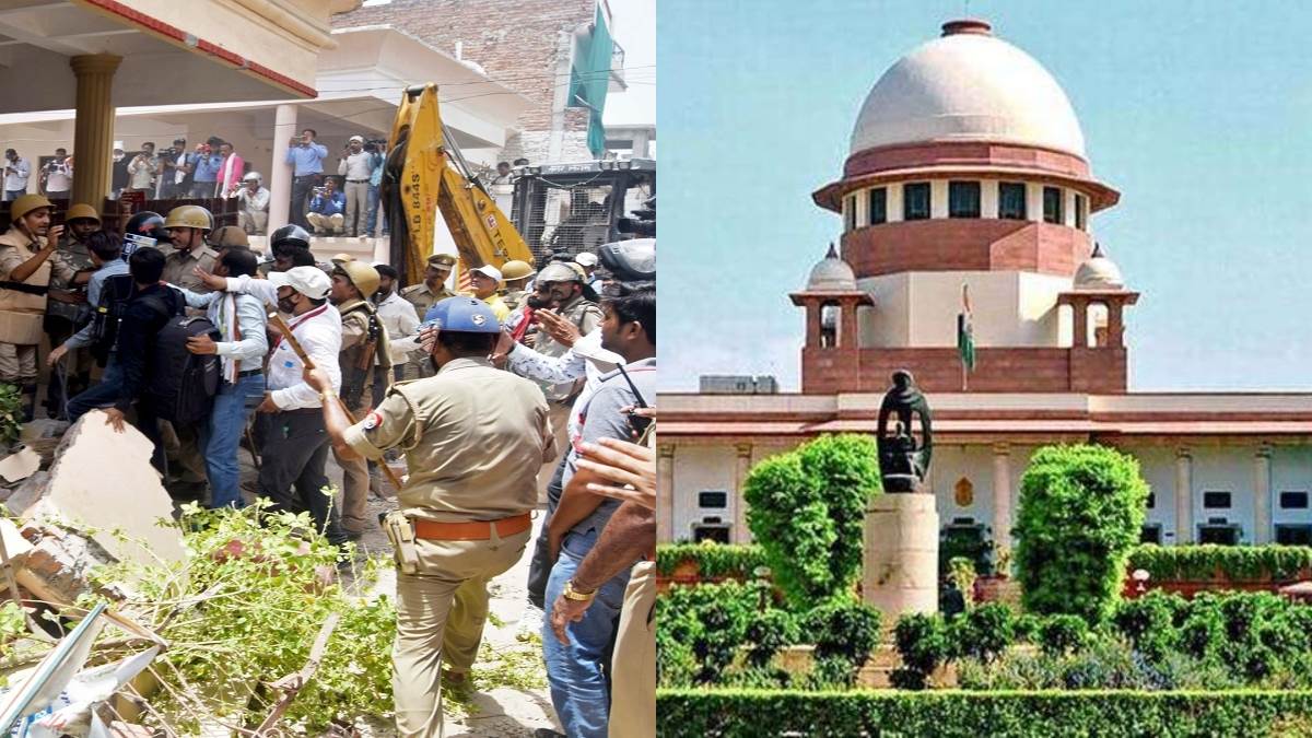 नहीं थमेगा बुलडोजर, अंतरिम आदेश से SC का इनकार; ‘जमीयत’ को 10 अगस्त की सुनवाई का इंतजार