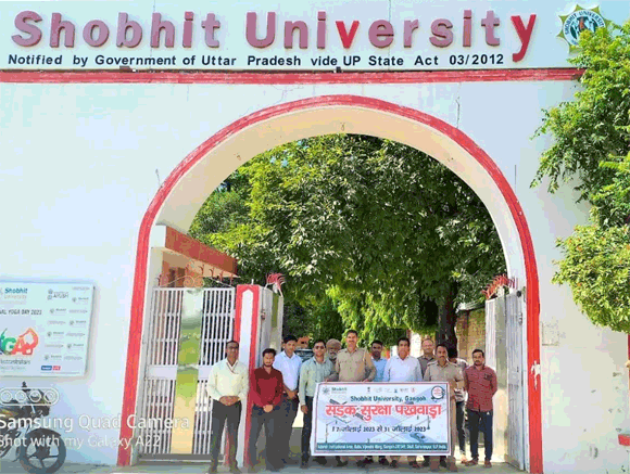 शोभित विश्वविद्यालय गंगोह में सड़क सुरक्षा पखवाड़ा का आयोजन